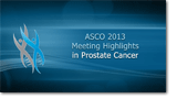 ASCO 2013: Highlights in Prostate Cancer